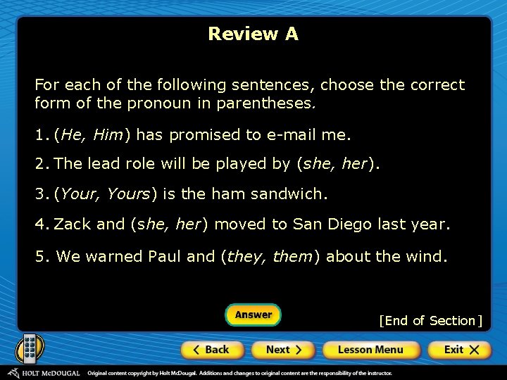 Review A For each of the following sentences, choose the correct form of the Review A For each of the following sentences, choose the correct form of the