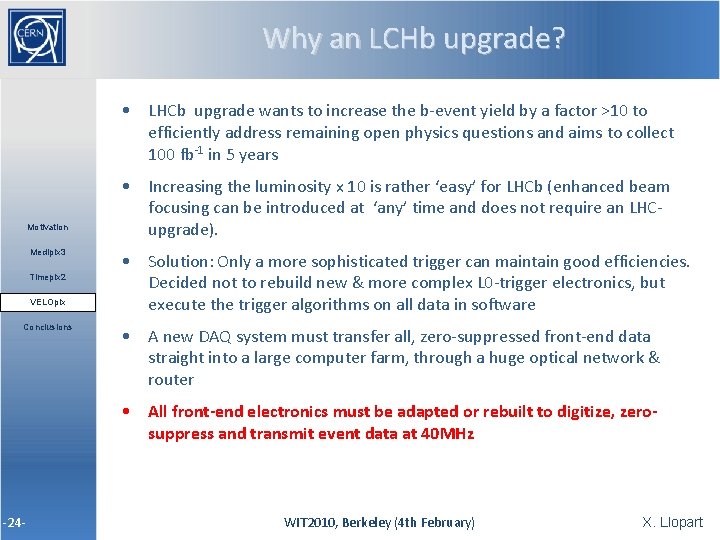Why an LCHb upgrade? • LHCb upgrade wants to increase the b-event yield by