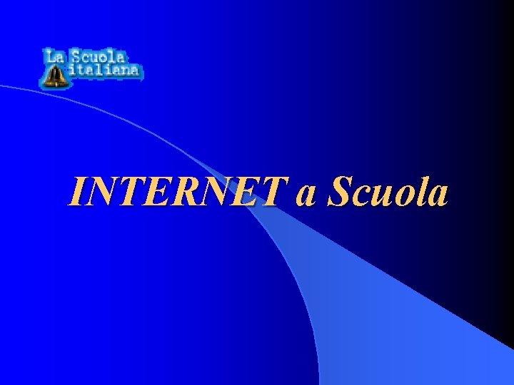 INTERNET a Scuola 