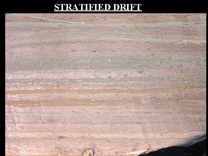 STRATIFIED DRIFT 