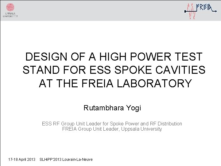 DESIGN OF A HIGH POWER TEST STAND FOR ESS SPOKE CAVITIES AT THE FREIA