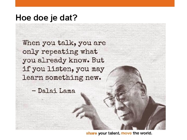 Hoe doe je dat? 