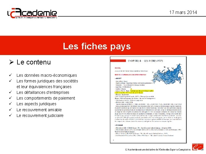 17 mars 2014 Les fiches pays Ø Le contenu ü ü ü ü Les 17 mars 2014 Les fiches pays Ø Le contenu ü ü ü ü Les