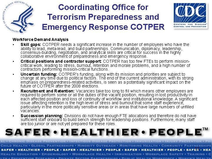 Coordinating Office for Terrorism Preparedness and Emergency Response COTPER Workforce Demand Analysis • Skill