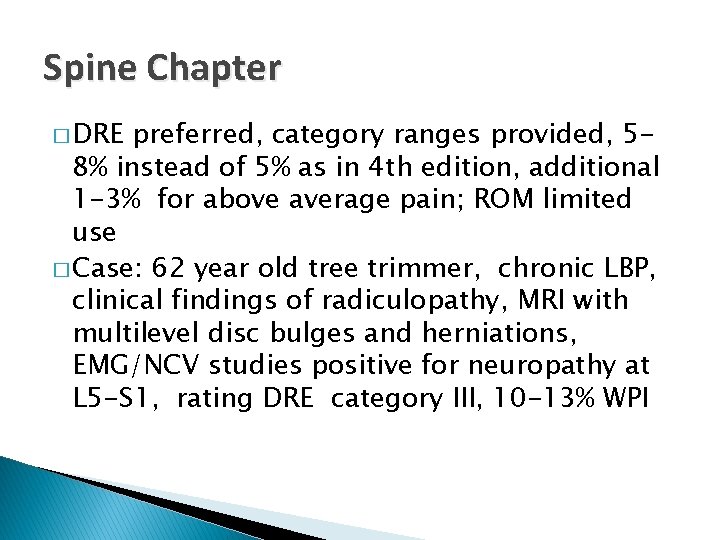 Spine Chapter � DRE preferred, category ranges provided, 58% instead of 5% as in