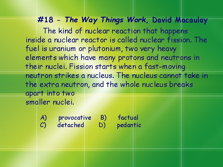 #18 - The Way Things Work, David Macaulay The kind of nuclear reaction #18 - The Way Things Work, David Macaulay The kind of nuclear reaction