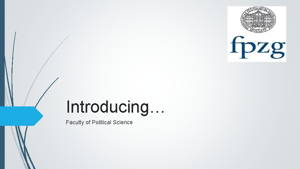 Introducing… Faculty of Political Science 