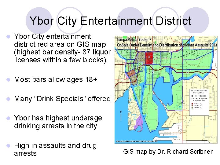 Ybor City Entertainment District l Ybor City entertainment district red area on GIS map