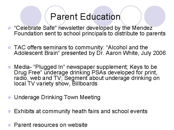 Parent Education l “Celebrate Safe” newsletter developed by the Mendez Foundation sent to school