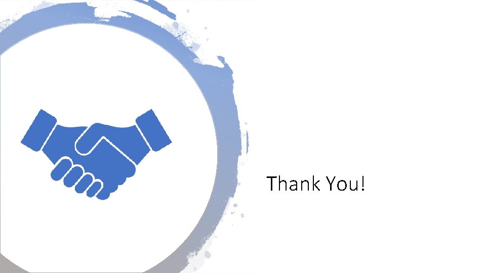 Thank You! 