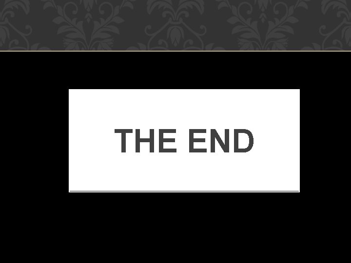 THE END 