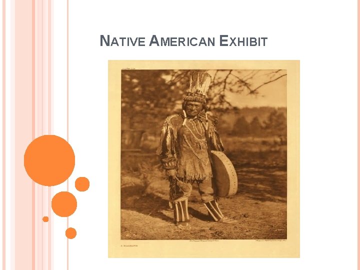 NATIVE AMERICAN EXHIBIT 