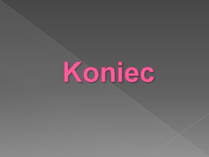 Koniec 