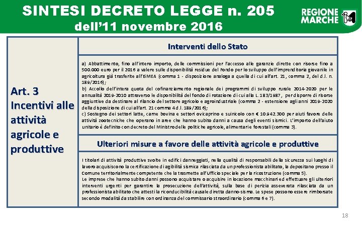 SINTESI DECRETO LEGGE n. 205 dell’ 11 novembre 2016 Interventi dello Stato Art. 3