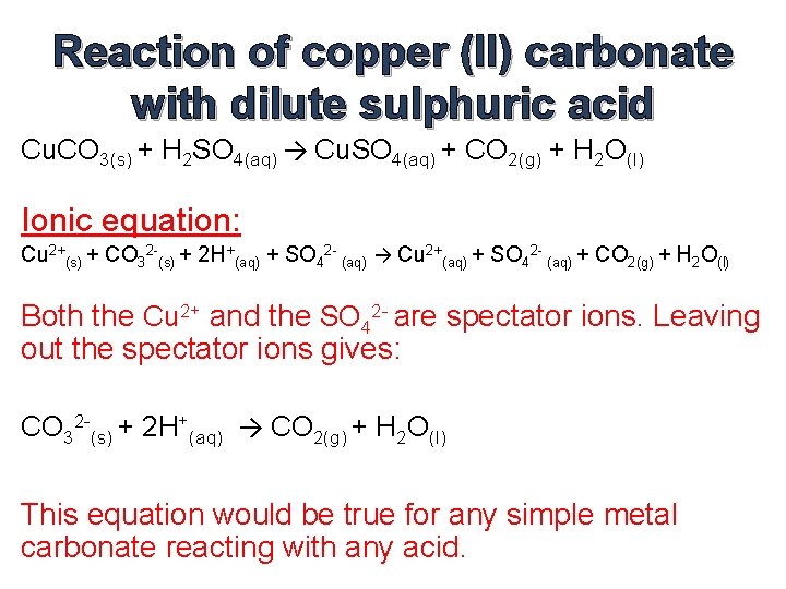 Reaction of copper (II) carbonate with dilute sulphuric acid Cu. CO 3(s) + H Reaction of copper (II) carbonate with dilute sulphuric acid Cu. CO 3(s) + H