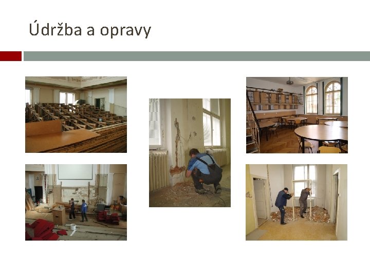 Údržba a opravy 