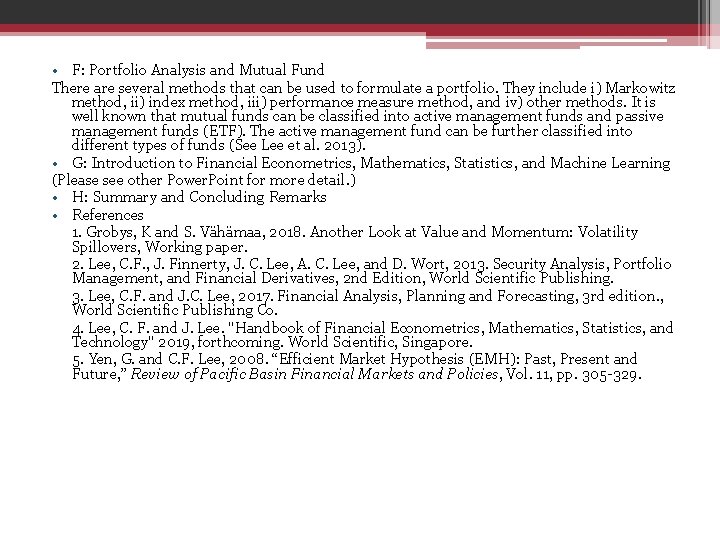 • F: Portfolio Analysis and Mutual Fund There are several methods that can • F: Portfolio Analysis and Mutual Fund There are several methods that can