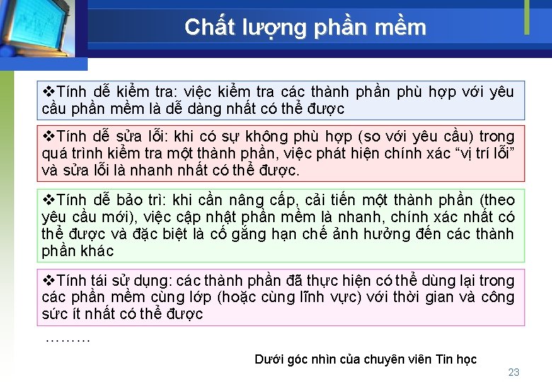 Chất lượng phần mềm v. Tính dễ kiểm tra: việc kiểm tra các thành