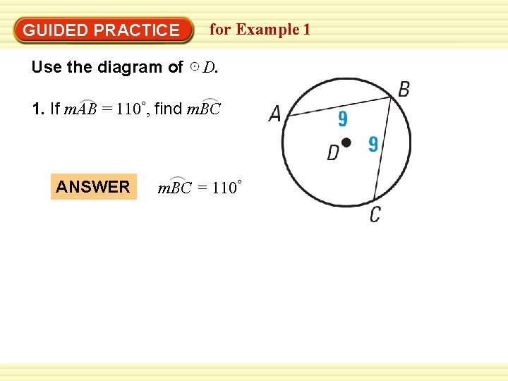 Warm-Up Exercises GUIDED PRACTICE Use the diagram of for Example 1 D. 1. If