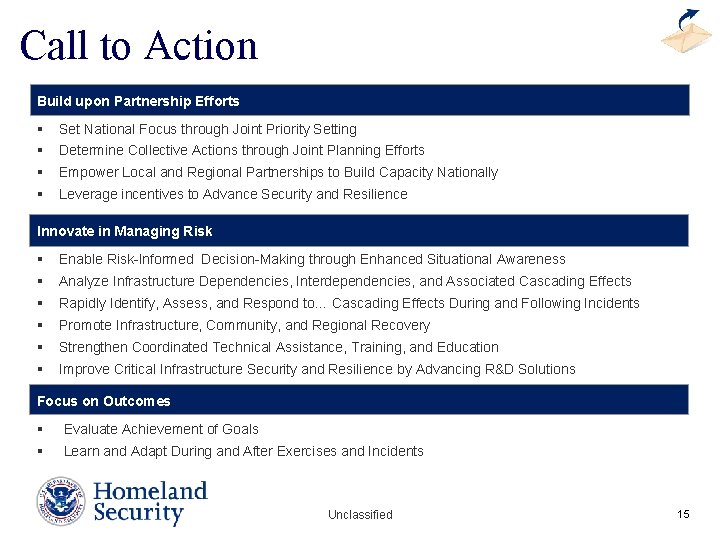 Call to Action Build upon Partnership Efforts § Set National Focus through Joint Priority Call to Action Build upon Partnership Efforts § Set National Focus through Joint Priority
