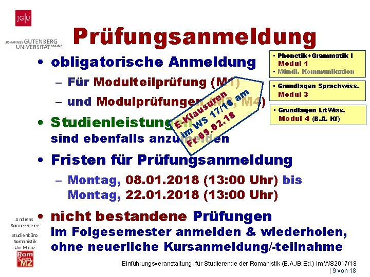 Prüfungsanmeldung • obligatorische Anmeldung – Für Modulteilprüfung (M 1) • n am e r