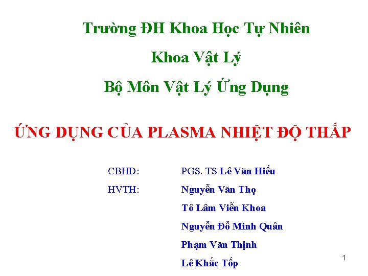 Trường ĐH Khoa Học Tự Nhiên Khoa Vật Lý Bộ Môn Vật Lý Ứng