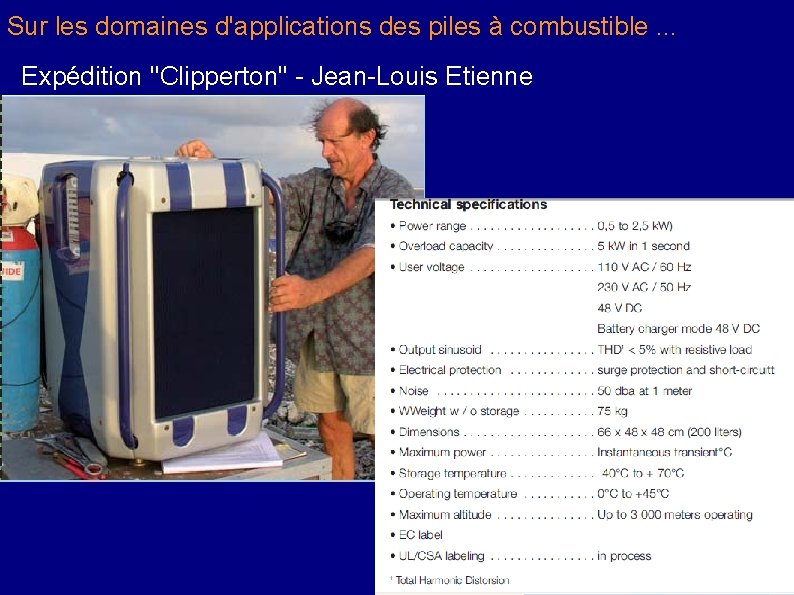 Sur les domaines d'applications des piles à combustible. . . Expédition ''Clipperton'' - Jean-Louis