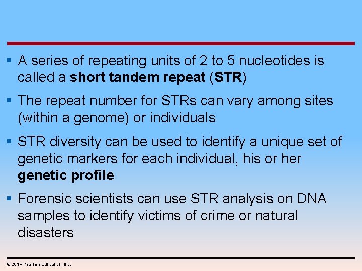 § A series of repeating units of 2 to 5 nucleotides is called a