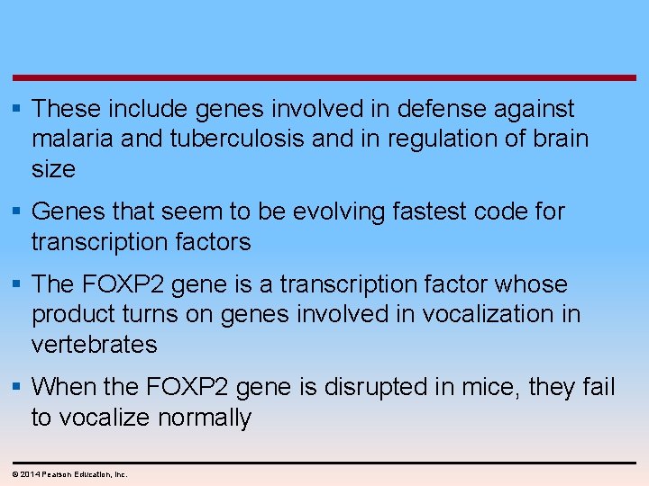 § These include genes involved in defense against malaria and tuberculosis and in regulation