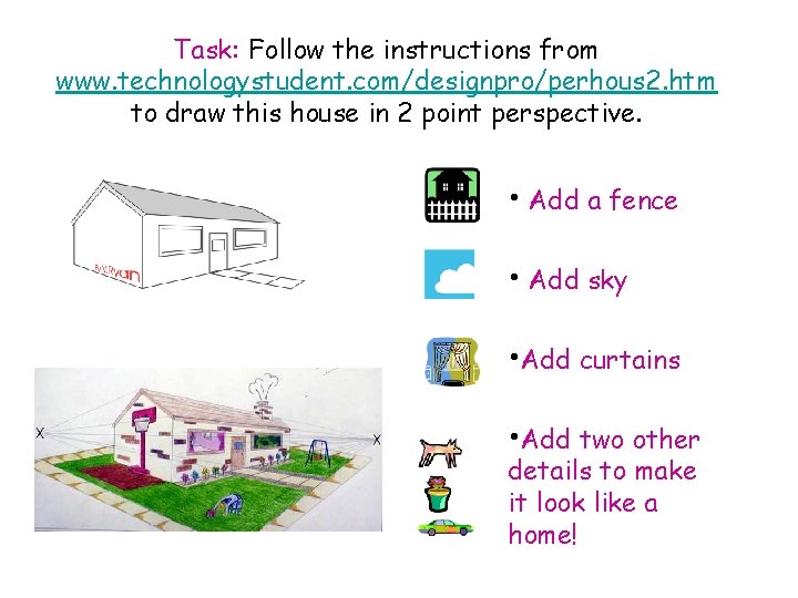 Task: Follow the instructions from www. technologystudent. com/designpro/perhous 2. htm to draw this house
