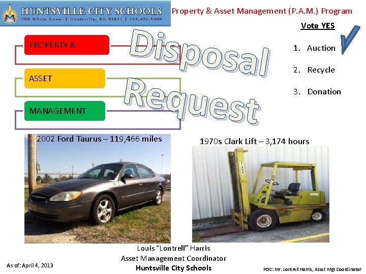 Property & Asset Management (P. A. M. ) Program PROPERTY & ASSET MANAGEMENT Disposa