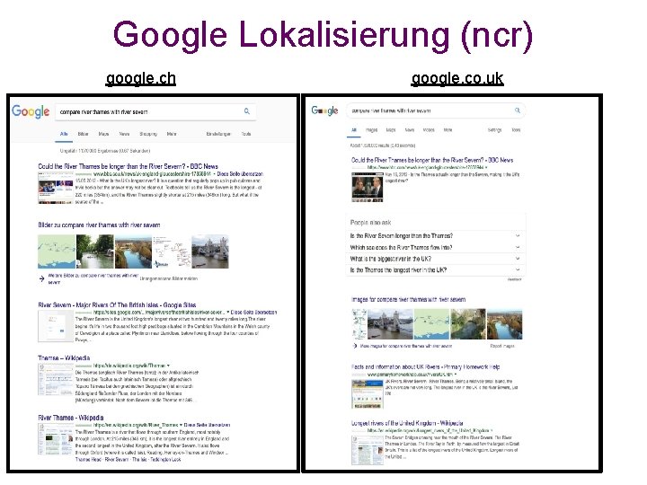 Google Lokalisierung (ncr) google. ch google. co. uk 