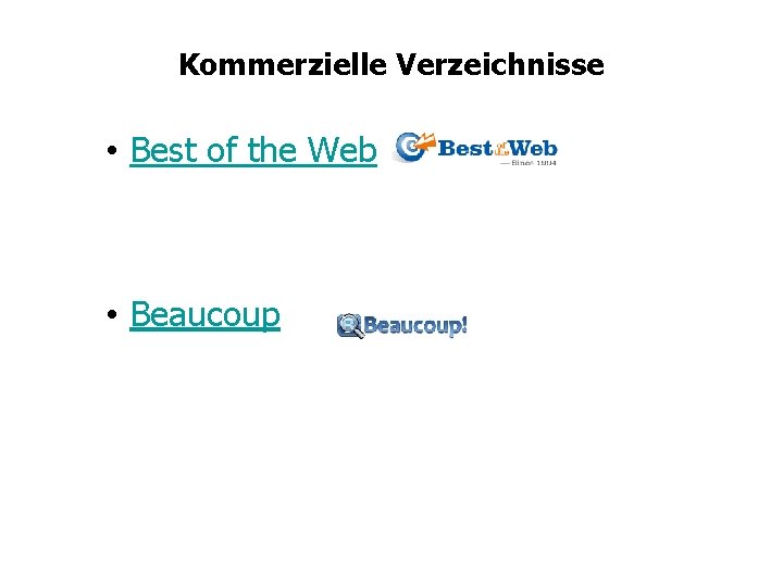 Kommerzielle Verzeichnisse • Best of the Web • Beaucoup 