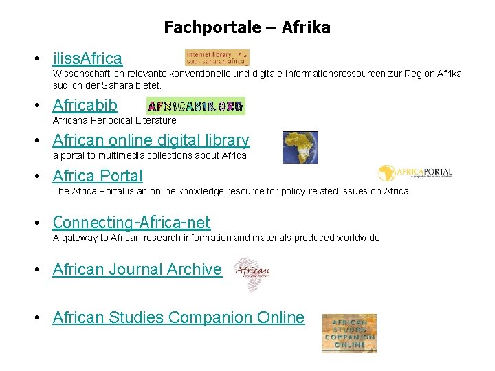 Fachportale – Afrika • iliss. Africa Wissenschaftlich relevante konventionelle und digitale Informationsressourcen zur Region