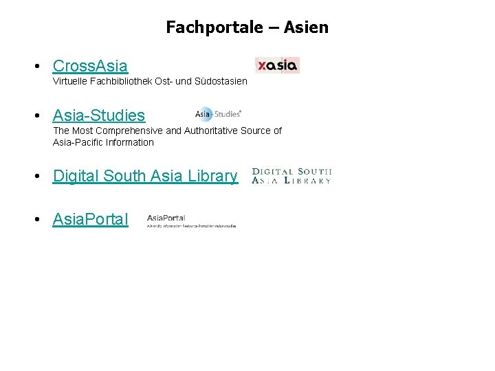 Fachportale – Asien • Cross. Asia Virtuelle Fachbibliothek Ost- und Südostasien • Asia-Studies The