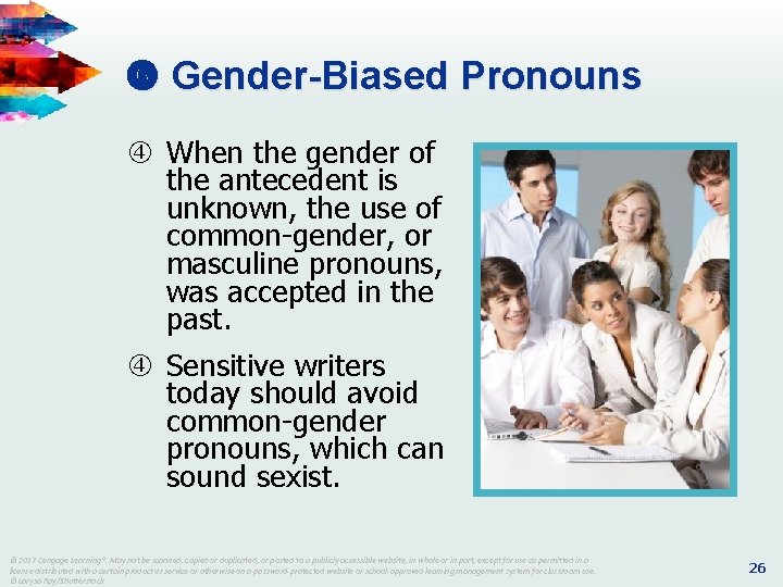 Gender-Biased Pronouns When the gender of the antecedent is unknown, the use of Gender-Biased Pronouns When the gender of the antecedent is unknown, the use of