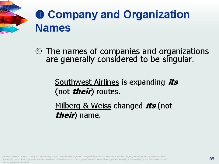 Company and Organization Names The names of companies and organizations are generally considered Company and Organization Names The names of companies and organizations are generally considered