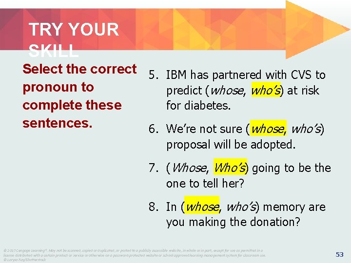 TRY YOUR SKILL Select the correct 5. IBM has partnered with CVS to pronoun TRY YOUR SKILL Select the correct 5. IBM has partnered with CVS to pronoun