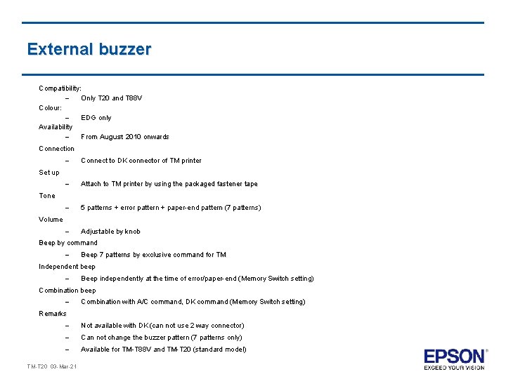 External buzzer Compatibility: – Only T 20 and T 88 V Colour: – EDG