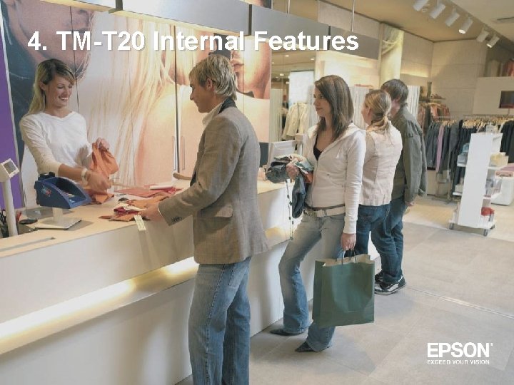 4. TM-T 20 Internal Features 