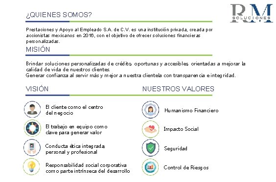 ¿QUIENES SOMOS? Prestaciones y Apoyo al Empleado S. A. de C. V. es una
