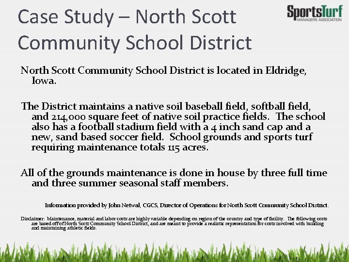 Case Study – North Scott Community School District is located in Eldridge, Iowa. The