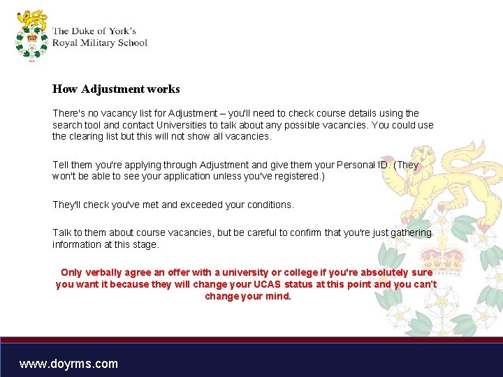 How Adjustment works There's no vacancy list for Adjustment – you'll need to check