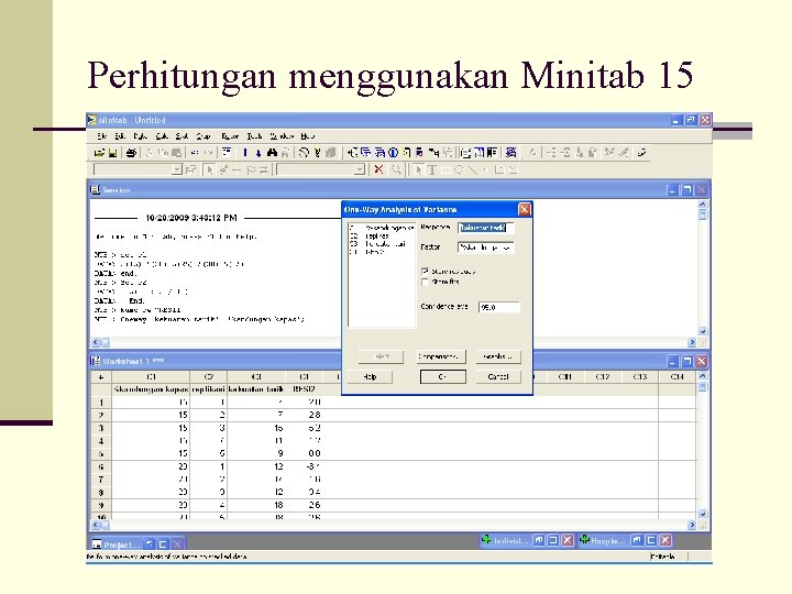 Perhitungan menggunakan Minitab 15 