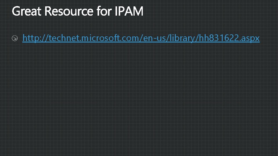 http: //technet. microsoft. com/en-us/library/hh 831622. aspx 