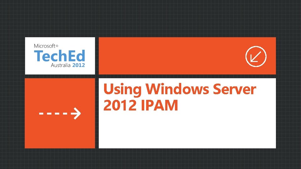 Using Windows Server 2012 IPAM 