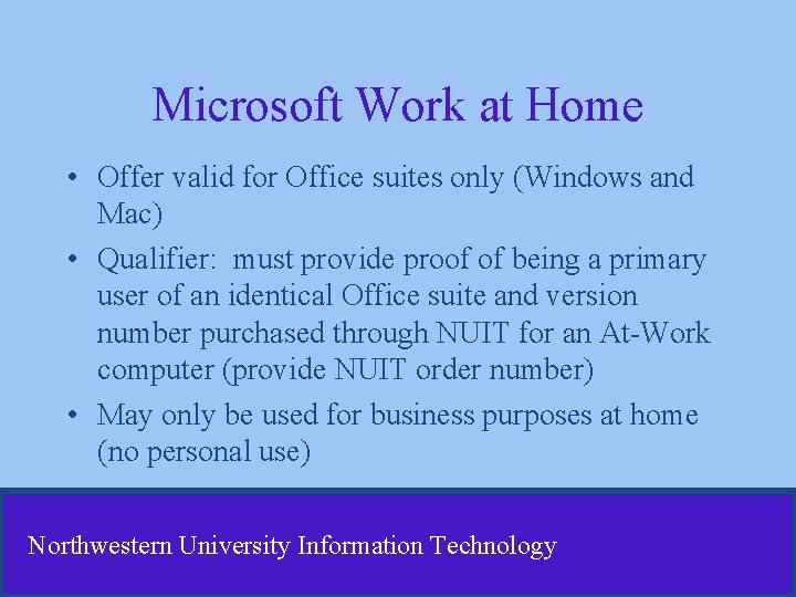 Microsoft Work at Home • Offer valid for Office suites only (Windows and Mac) Microsoft Work at Home • Offer valid for Office suites only (Windows and Mac)