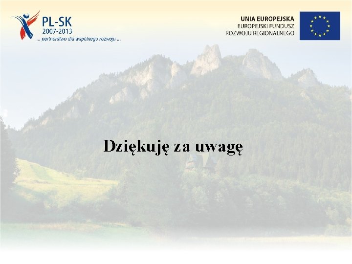 Dziękuję za uwagę 