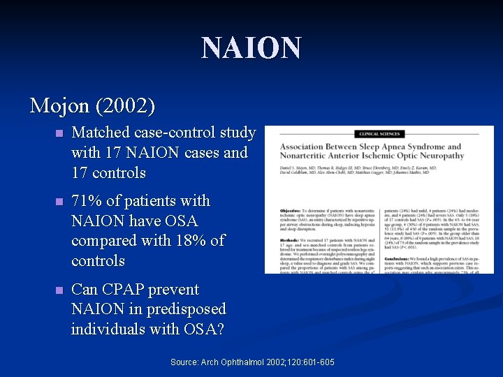 NAION Mojon (2002) n Matched case-control study with 17 NAION cases and 17 controls