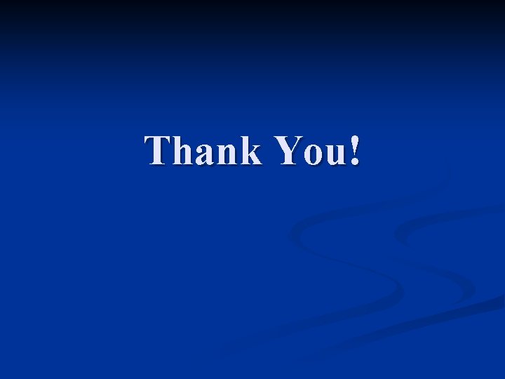 Thank You! 